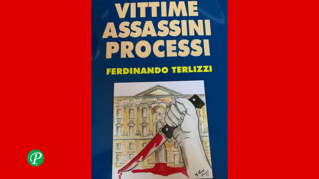 Vittime Assassini Processi di Ferdinando Terlizzi